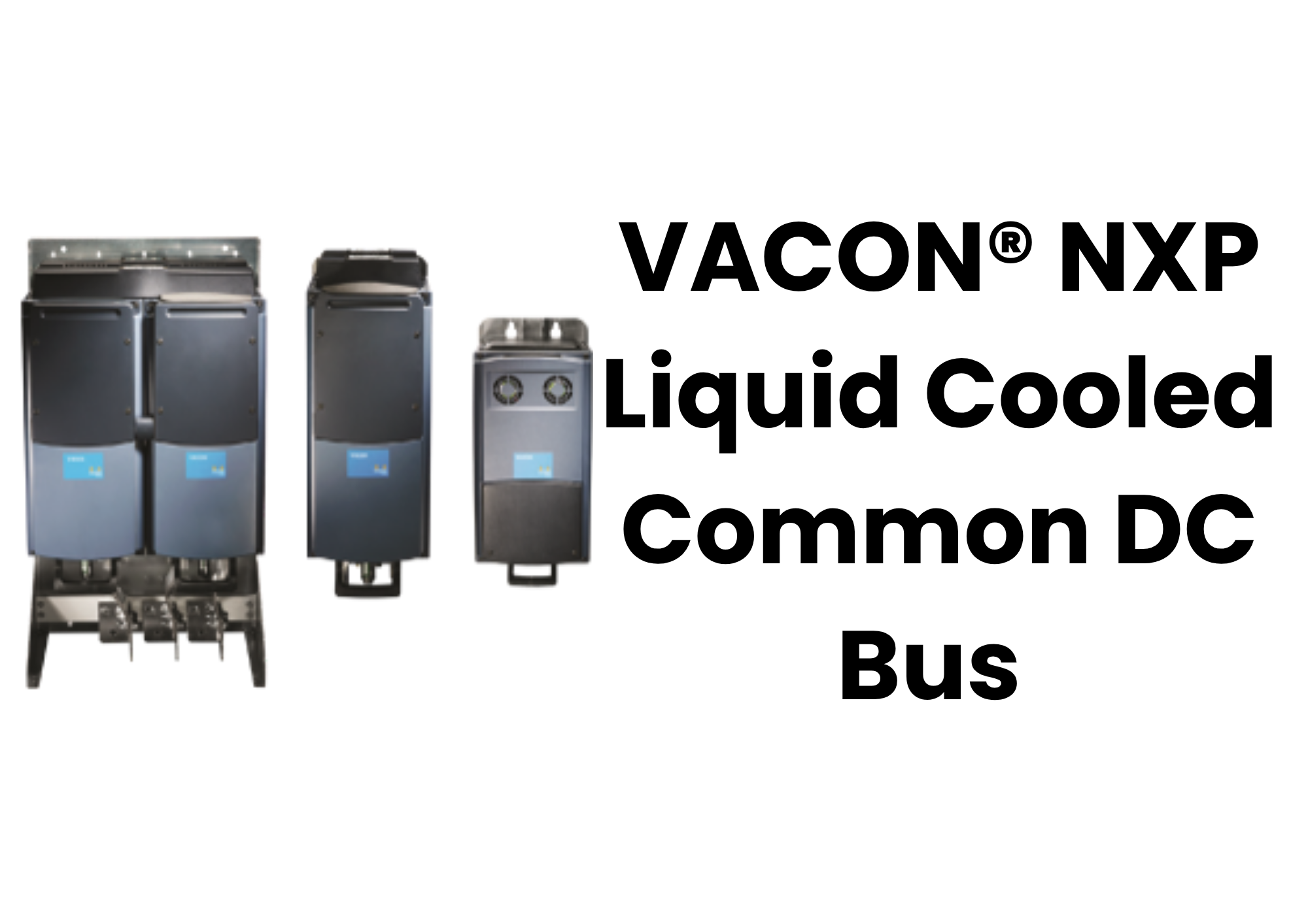 Danfoss VACON® NXP Liquid Cooled Common DC Bus